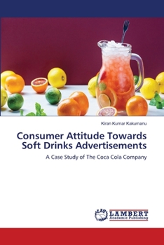 Paperback Consumer Attitude Towards Soft Drinks Advertisements Book