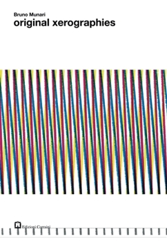 ORIGINAL XEROGRAPHIES