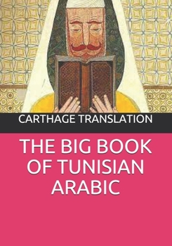 Paperback The Big Book of Tunisian Arabic Book