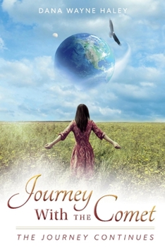Paperback Journey with the Comet: The Journey Continues Volume 2 Book