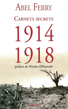 Paperback Carnets Secrets 1914 - 1918 [French] Book
