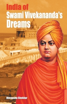 Paperback India of swami vivekanand dreams Book