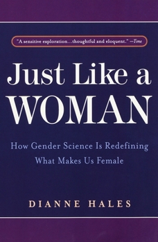 Paperback Just Like a Woman: How Gender Science Is Redefining What Makes Us Female Book