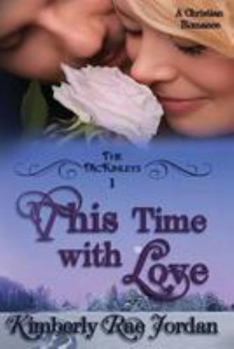 This Time with Love - Book #1 of the McKinleys