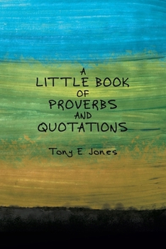 Paperback A little Book of Proverbs and Quotations Book