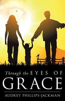 Paperback Through the Eyes of Grace Book