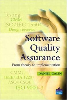 Hardcover Software Quality Assurance: From Theory to Implementation Book