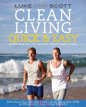 Paperback Clean Living Quick & Easy Book