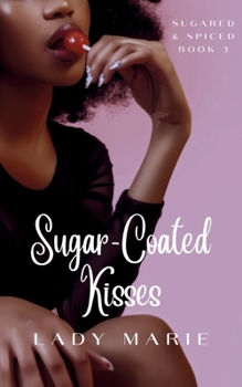Sugar-Coated Kisses (Sugared and Spiced)