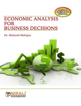 Paperback Economic Analysis For Business Decisions Book