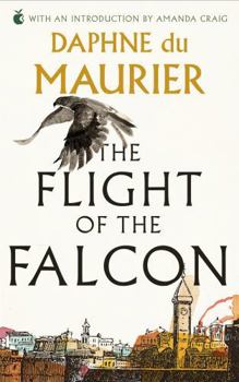 Paperback The Flight Of The Falcon (Virago Modern Classics) Book