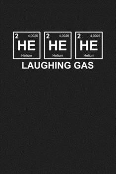 Paperback Laughing Gas: 6x9 Science Journal & Notebook Dotgrid Gift For A Chemist Or Chemistry Student Book