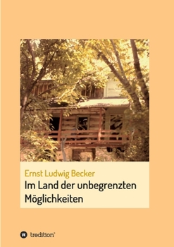 Paperback Im Land der unbegrenzten Möglichkeiten - eine Hommage an die menschliche Vorstellungskraft [German] Book