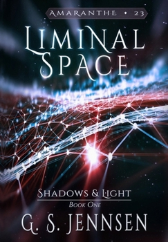 Hardcover Liminal Space: Shadows & Light Book One Book