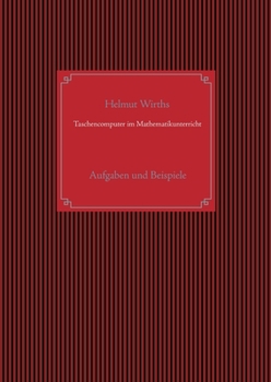 Paperback Taschencomputer im Mathematikunterricht: Aufgaben und Beispiele [German] Book
