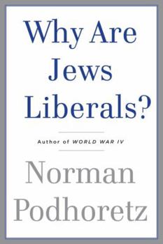 Hardcover Why Are Jews Liberals? Book