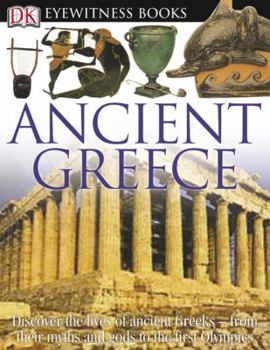 Ancient Greece (DK Eyewitness Books) - Book  of the DK Eyewitness Books