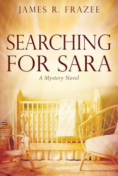 Paperback Searching for Sara: A Mystery Novel Book