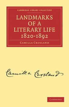 Paperback Landmarks of a Literary Life 1820 1892 Book