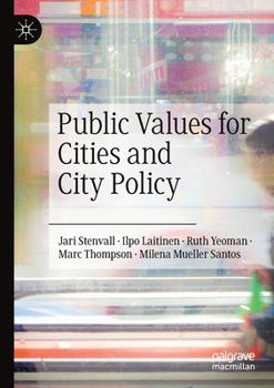 Paperback Public Values for Cities and City Policy Book