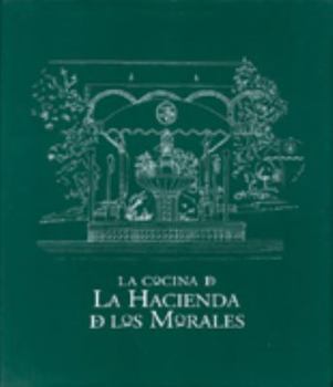 Hardcover La Cocina de La Hacienda de Los Morales [Spanish] Book
