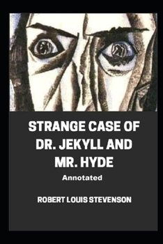 Paperback Strange Case of Dr. Jekyll and Mr. Hyde Annotated Book