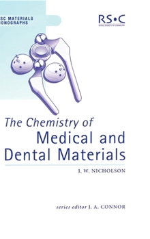 Hardcover Chemistry of Medical and Dental Materials Book