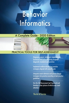 Paperback Behavior Informatics A Complete Guide - 2020 Edition Book