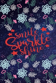 Smile Sparkle Shine: Simple Floral Space Notebooks  with Classic star space Cover Blush Notes 6x9 100 noBleed
