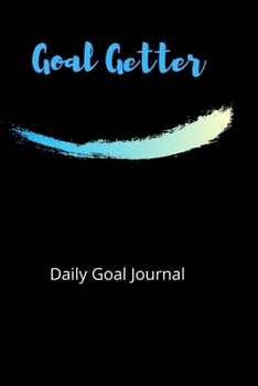 Paperback Goal Getter: Daily Goal Journal Book