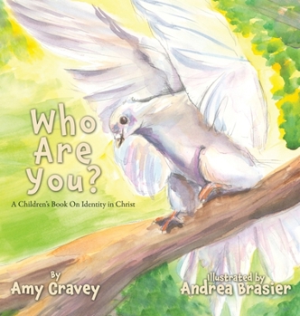 Hardcover Who Are You?: A Children's Book On Identity in Christ Book