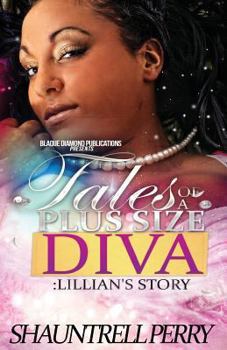 Paperback Tales Of A Plus Size Diva: Lillian's Story Book