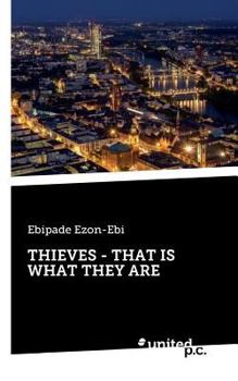 Paperback Thieves - That Is What They Are Book