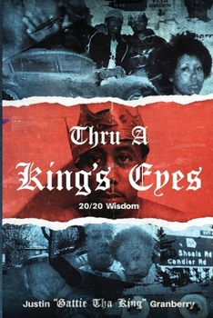 Paperback Thru A King's Eyes: 20/20 Wisdom Book