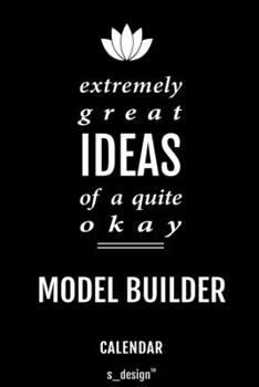 Calendar for Model Builders / Model Builder: Everlasting Calendar / Diary / Journal (365 Days / 3 Days per Page) for notes, journal writing, event planner, quotes & personal memories