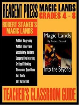 Paperback Teacher's Classroom Guide to Robert Stanek's Magic Lands Book