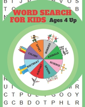 Paperback Word Search for Kids for Ages 4 Up: Entertain your child for hours with this fun and learning activity book! (Kids Activity Book) Book