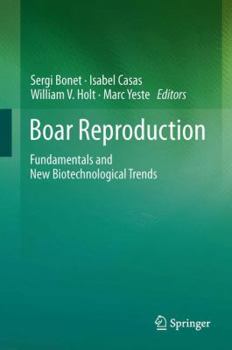 Paperback Boar Reproduction: Fundamentals and New Biotechnological Trends Book