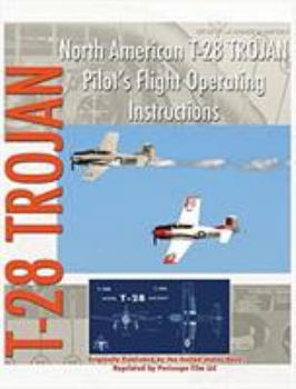 Hardcover North American T-28 Trojan Pilot's Flight Operating Instructions Book