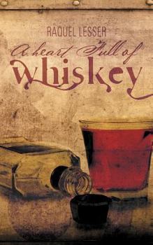 Paperback A Heart Full of Whiskey Book