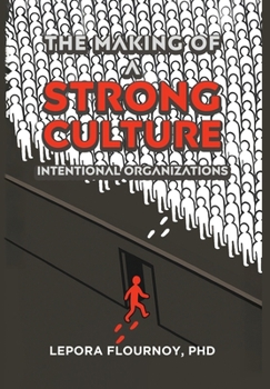 Hardcover The Making of a Strong Culture Book
