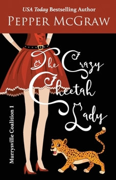 Paperback The Crazy Cheetah Lady Book