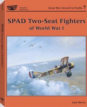 Paperback Spad Two-Seater Fighters of World War I (Fmp) Book