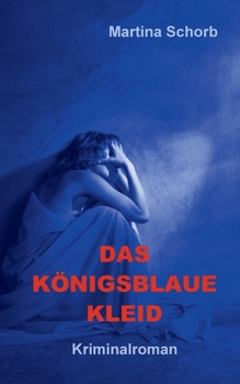 Paperback Das königsblaue Kleid [German] Book