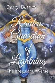Paperback Raiden: Guardian of Lightning: The irregular universe Book