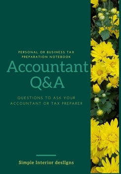 Paperback Accountant Q&A Notebook: If you hire an accountant to do your taxes then you need the accountant q&a notebook Book