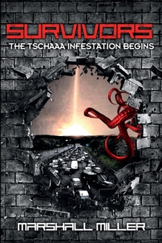 Paperback Survivors: The Tschaaa Infestation Begins Book