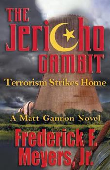 Paperback The Jericho Gambit: Terrorism Strikes Home Book