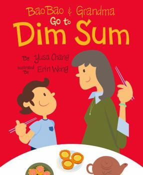 Hardcover Bao Bao and Grandma Go To Dim Sum Book