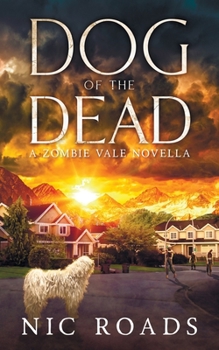 Paperback Dog of the Dead (A Zombie Vale Novella) Book